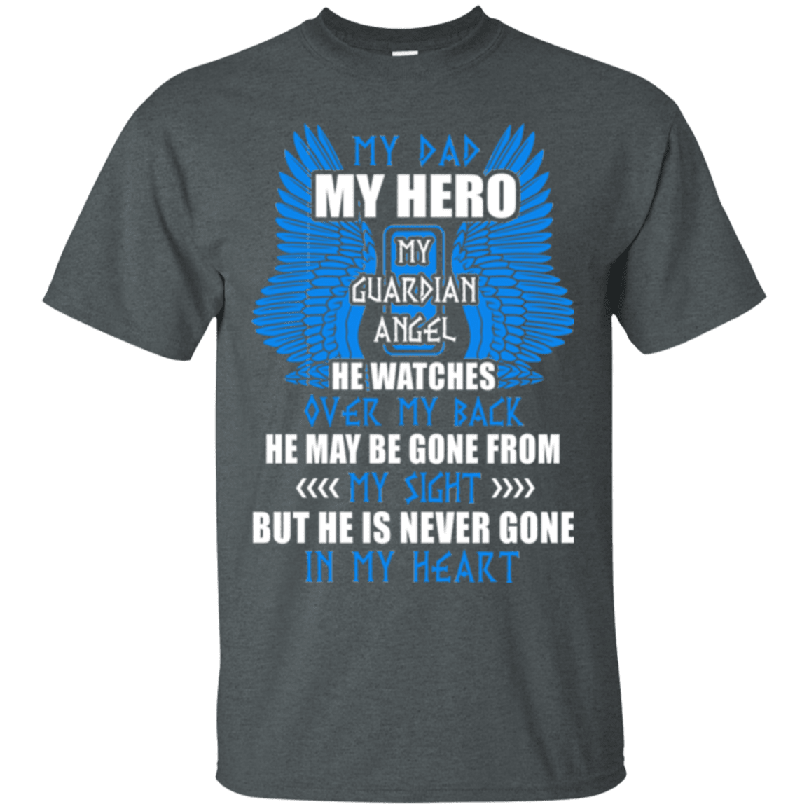 Military T-Shirt "MY DAD IS MY HERO MY GUARDIAN ANGEL"-TShirt-General-Veterans Nation