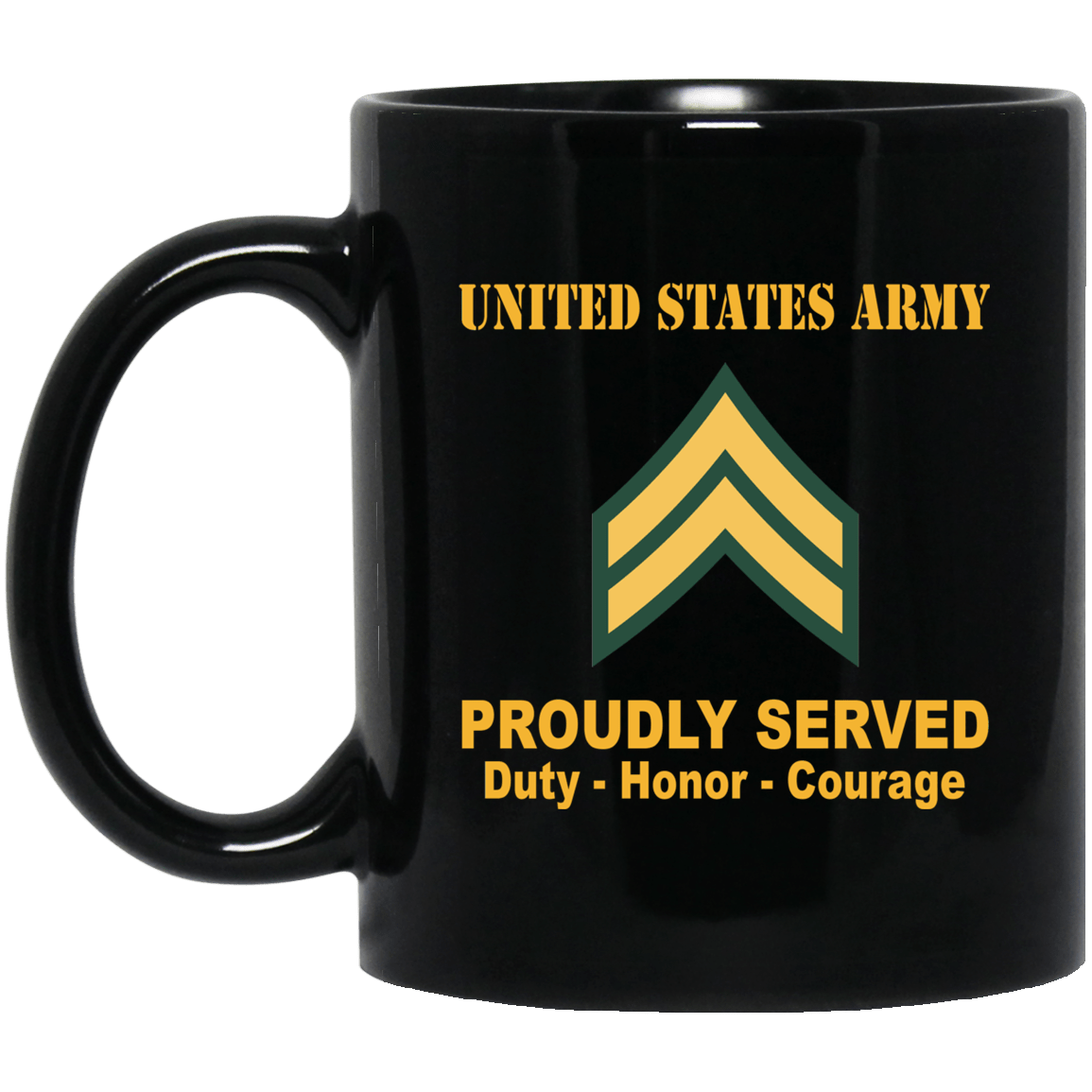 US Army E-4 Corporal E4 CPL Noncommissioned Officer Ranks Proudly Served Black Mug Black Mug-Mug-Army-Ranks-Veterans Nation