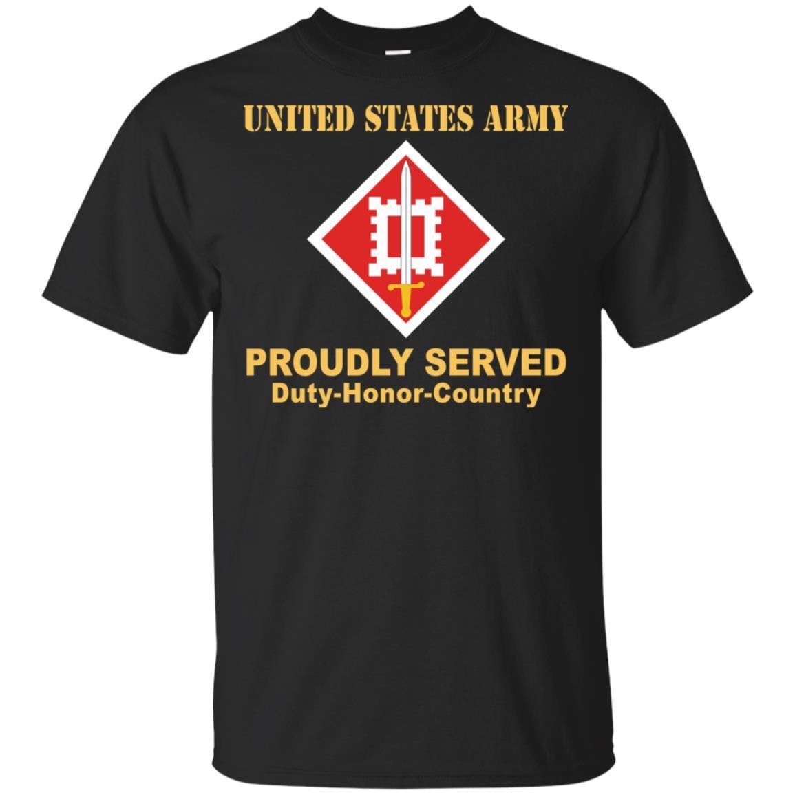 US ARMY 18TH ENGINEER BRIGADE- Proudly Served T-Shirt On Front For Men-TShirt-Army-Veterans Nation