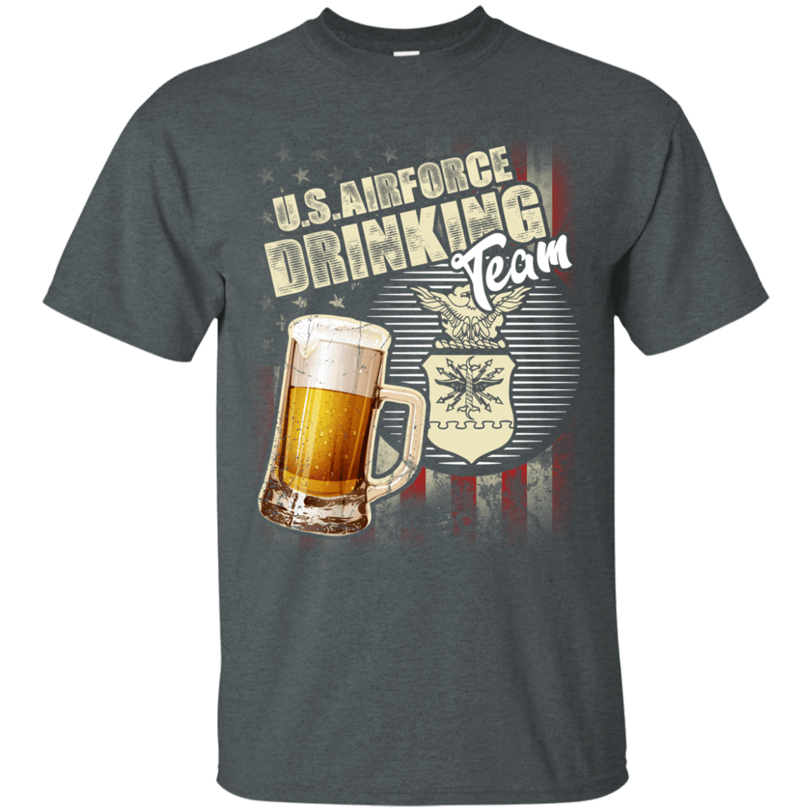 US Air Force Drinking Beer Team Front T Shirts-TShirt-USAF-Veterans Nation