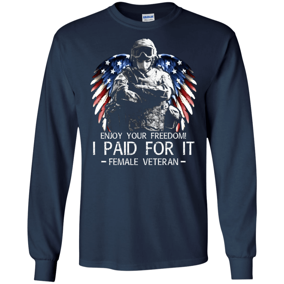 Military T-Shirt "Female Veteran - Enjoy your freedom I paid for it Women" Front-TShirt-General-Veterans Nation