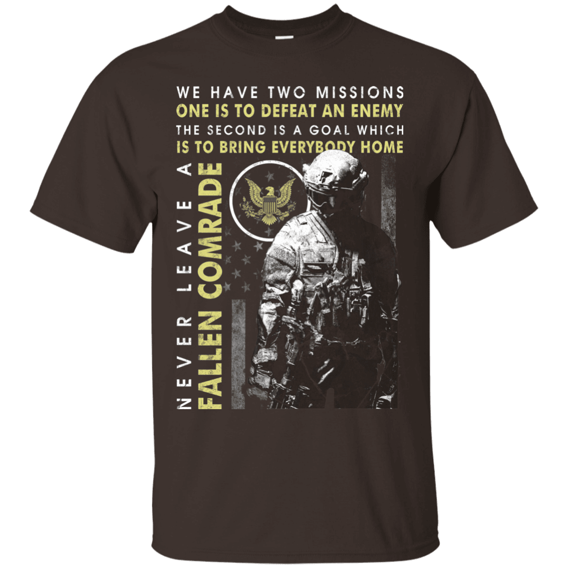 Never Leave A Fallen Comrade Army Men Front T Shirts-TShirt-Army-Veterans Nation