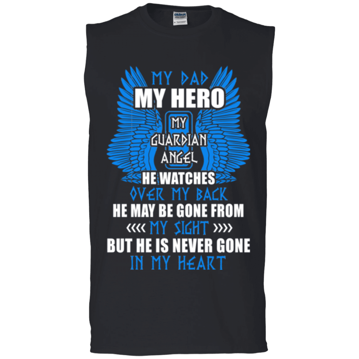 Military T-Shirt "MY DAD IS MY HERO MY GUARDIAN ANGEL"-TShirt-General-Veterans Nation