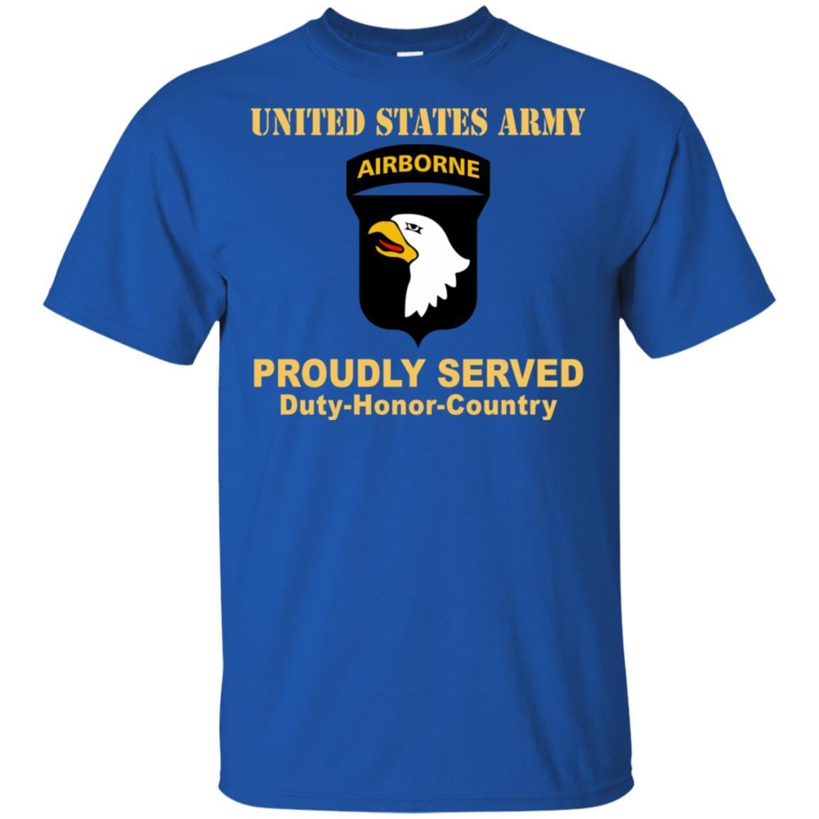 US ARMY 101ST AIRBORNE DIVISION - Proudly Served T-Shirt On Front For Men-TShirt-Army-Veterans Nation