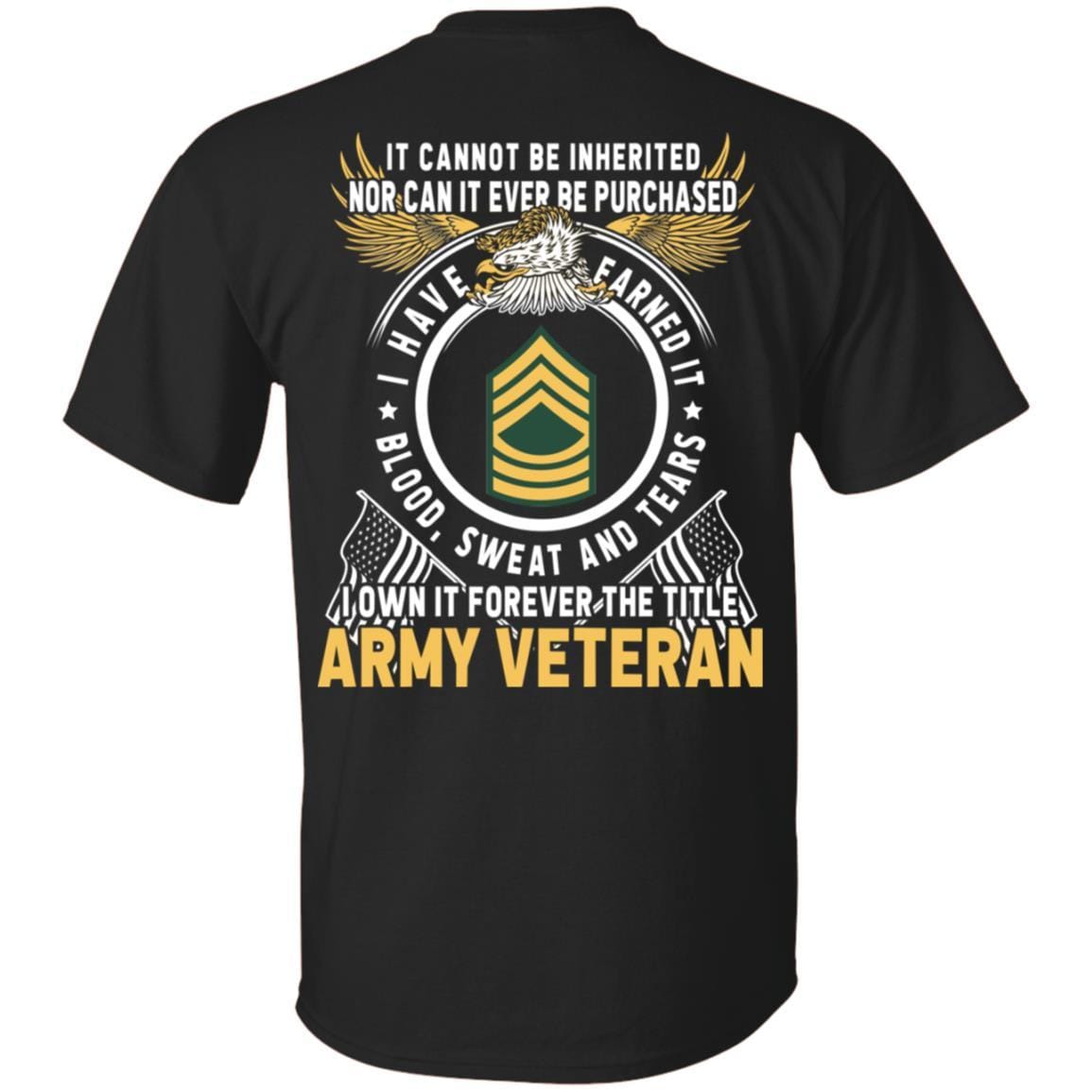 US Army E-8 Master Sergeant E8 MSG Noncommissioned Officer Ranks T-Shirt For Men On Back-TShirt-Army-Veterans Nation