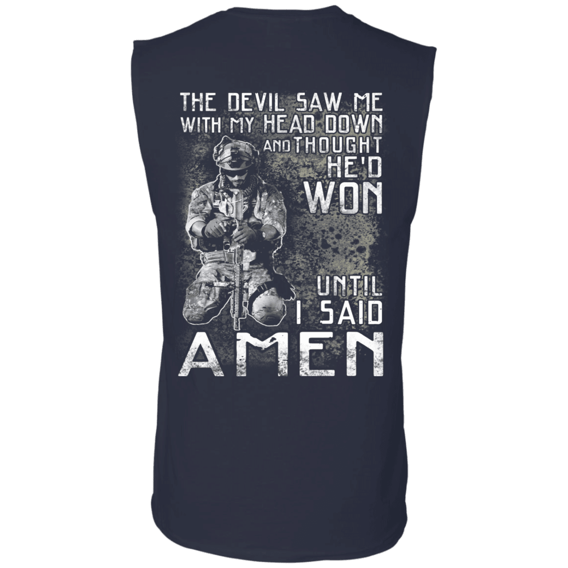 Military T-Shirt "The Devil Saw Me With My Head Down Amen Veteran T-Shirt" Men Back-TShirt-General-Veterans Nation