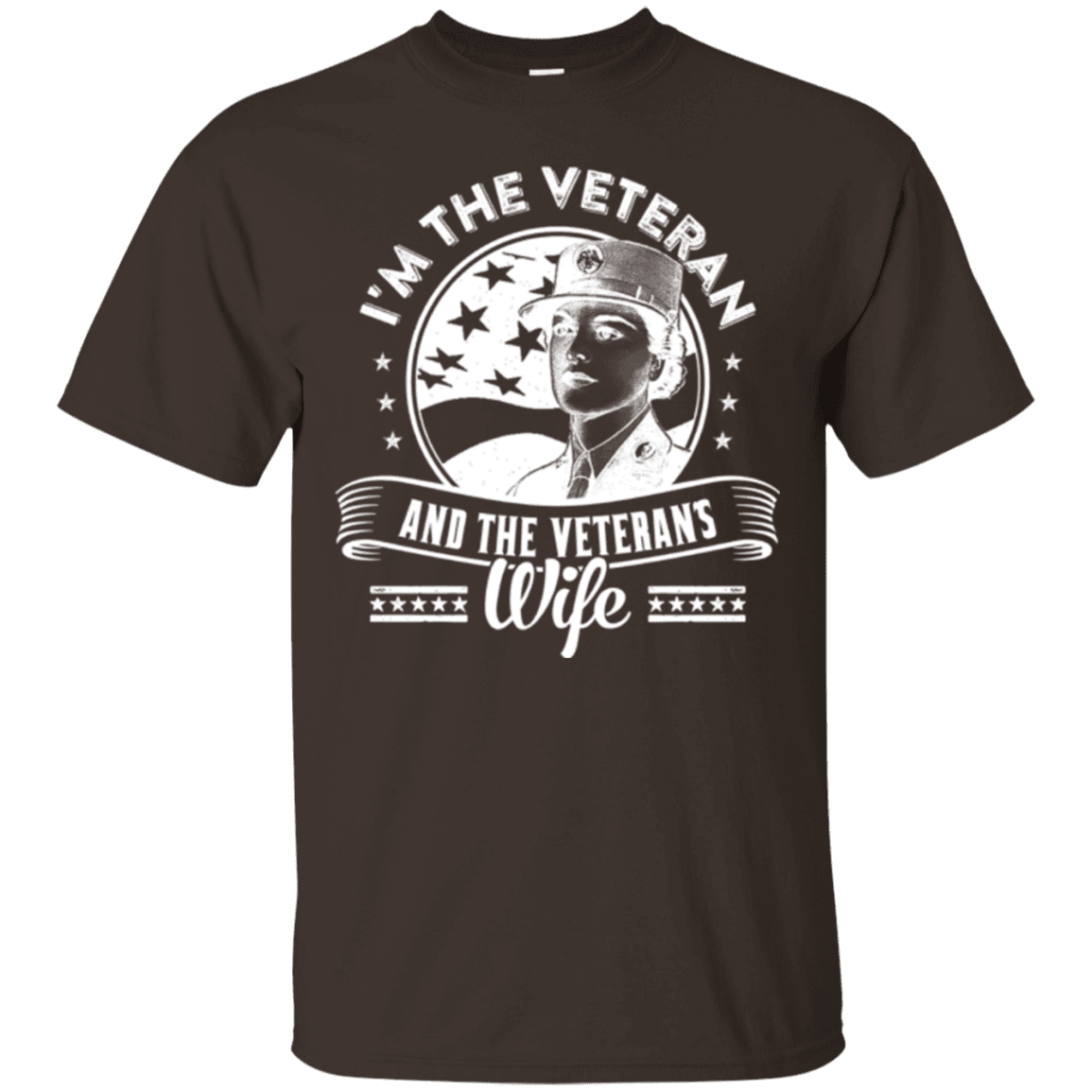 Military T-Shirt "I AM A VETERAN AND A VETERAN'S WIFE"-TShirt-General-Veterans Nation