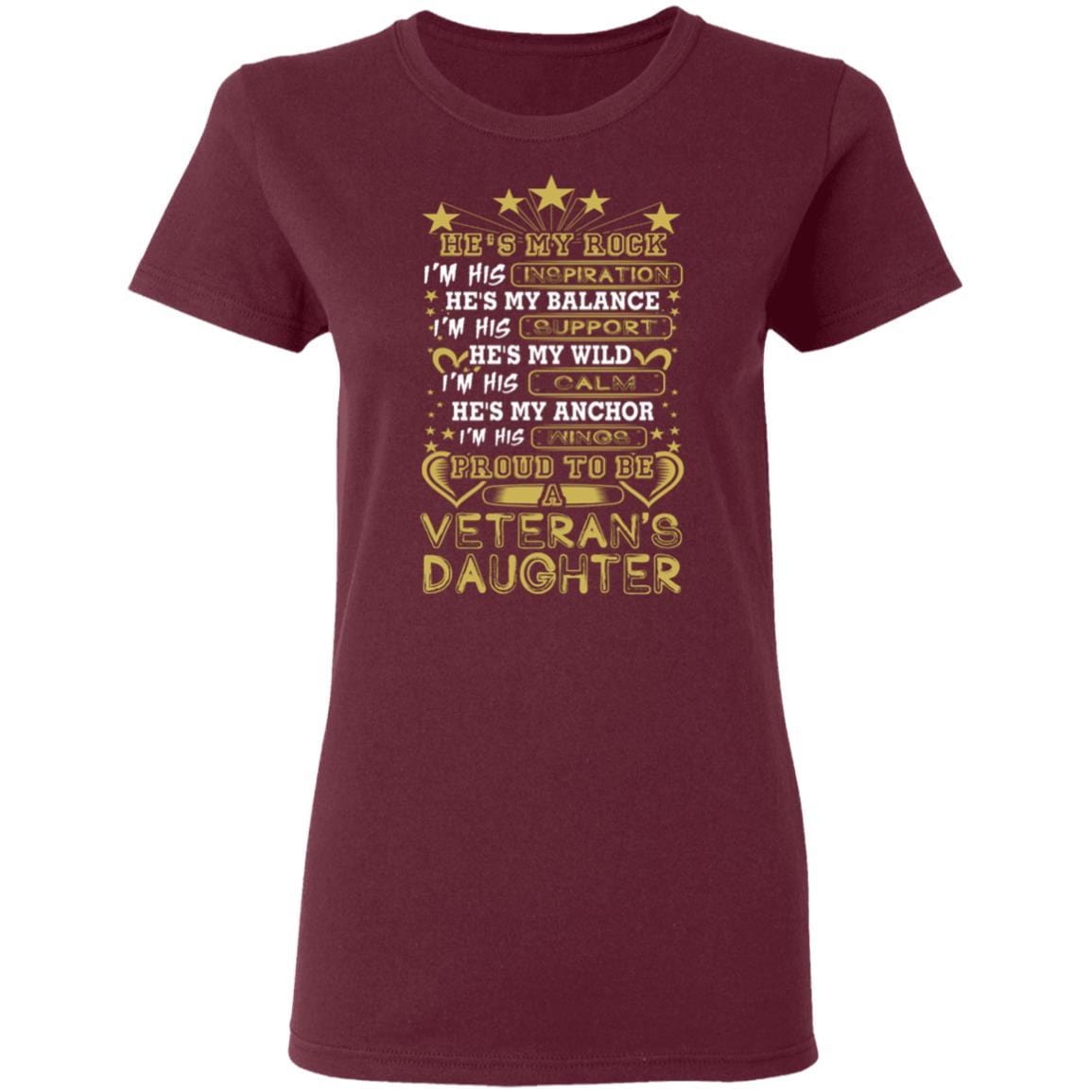 T-Shirt Proud To Be A Daughter Veteran Gildan Ladies' 5.3 oz.-T-Shirts-Veterans Nation