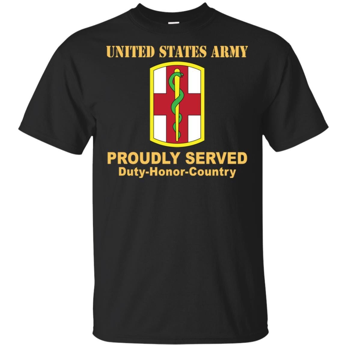 US ARMY 1ST MEDICAL BRIGADE- Proudly Served T-Shirt On Front For Men-TShirt-Army-Veterans Nation