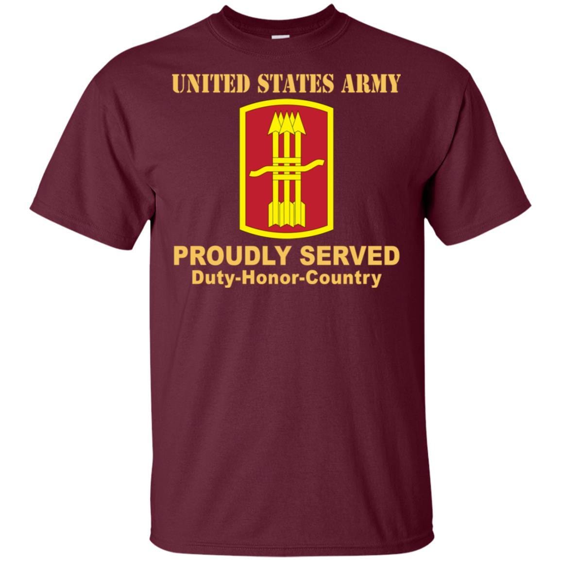 US ARMY 197TH FIRES BRIGADE- Proudly Served T-Shirt On Front For Men-TShirt-Army-Veterans Nation