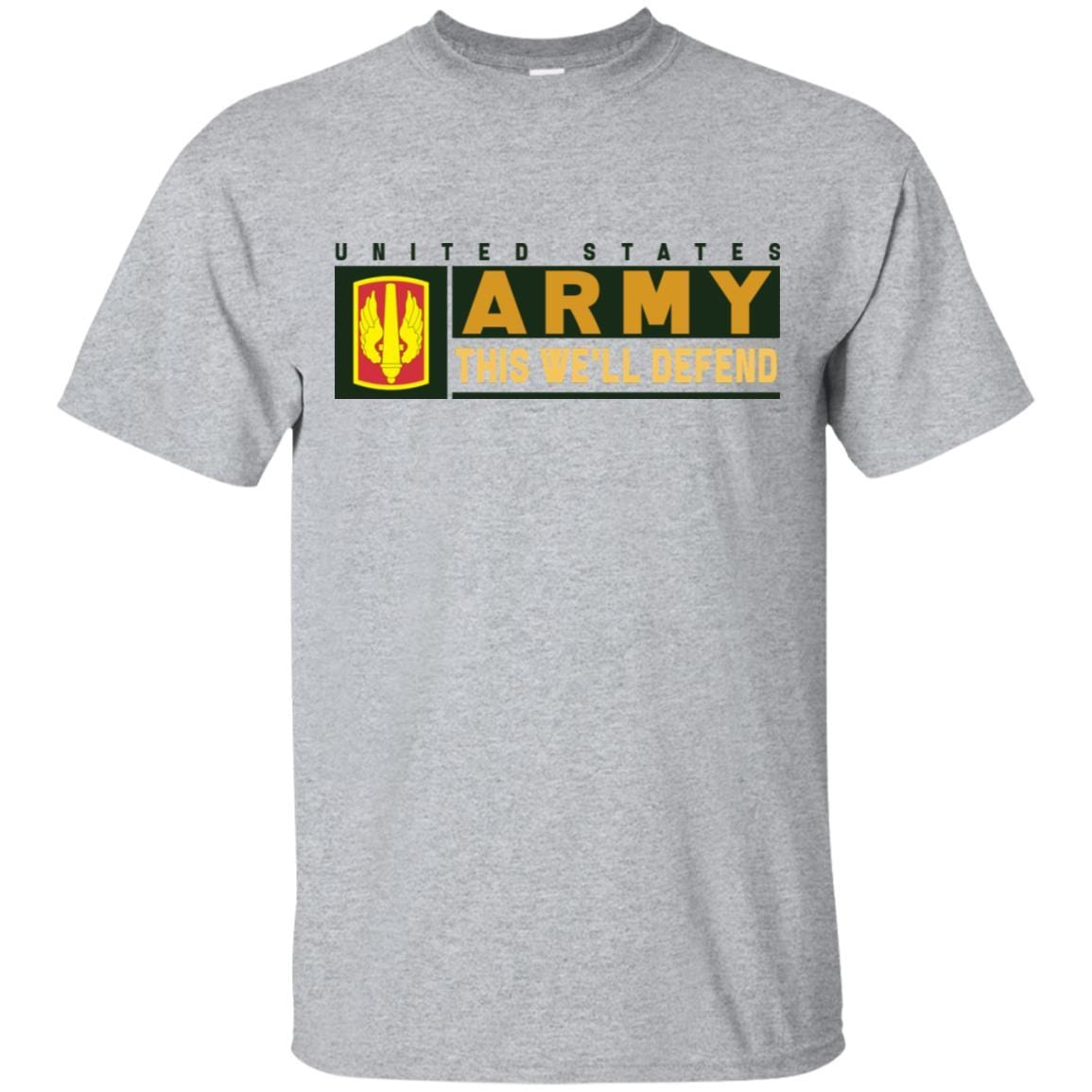 US Army 18TH FIELD ARTILLERY BRIGADE- This We'll Defend T-Shirt On Front For Men-TShirt-Army-Veterans Nation
