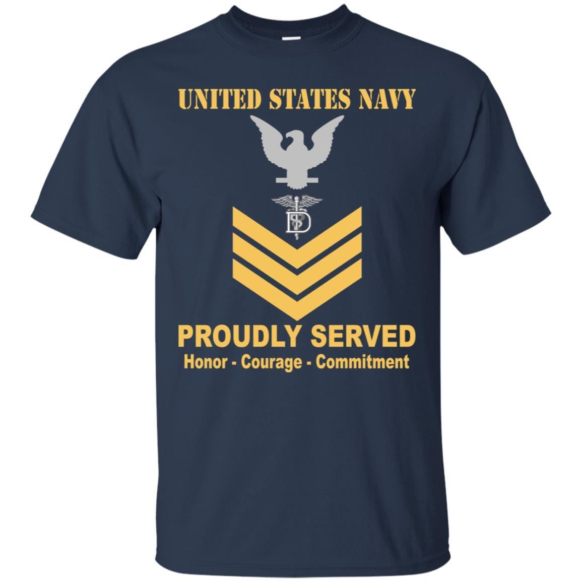 Navy Dental Technician Navy DT E-6 Rating Badges Proudly Served T-Shirt For Men On Front-TShirt-Navy-Veterans Nation