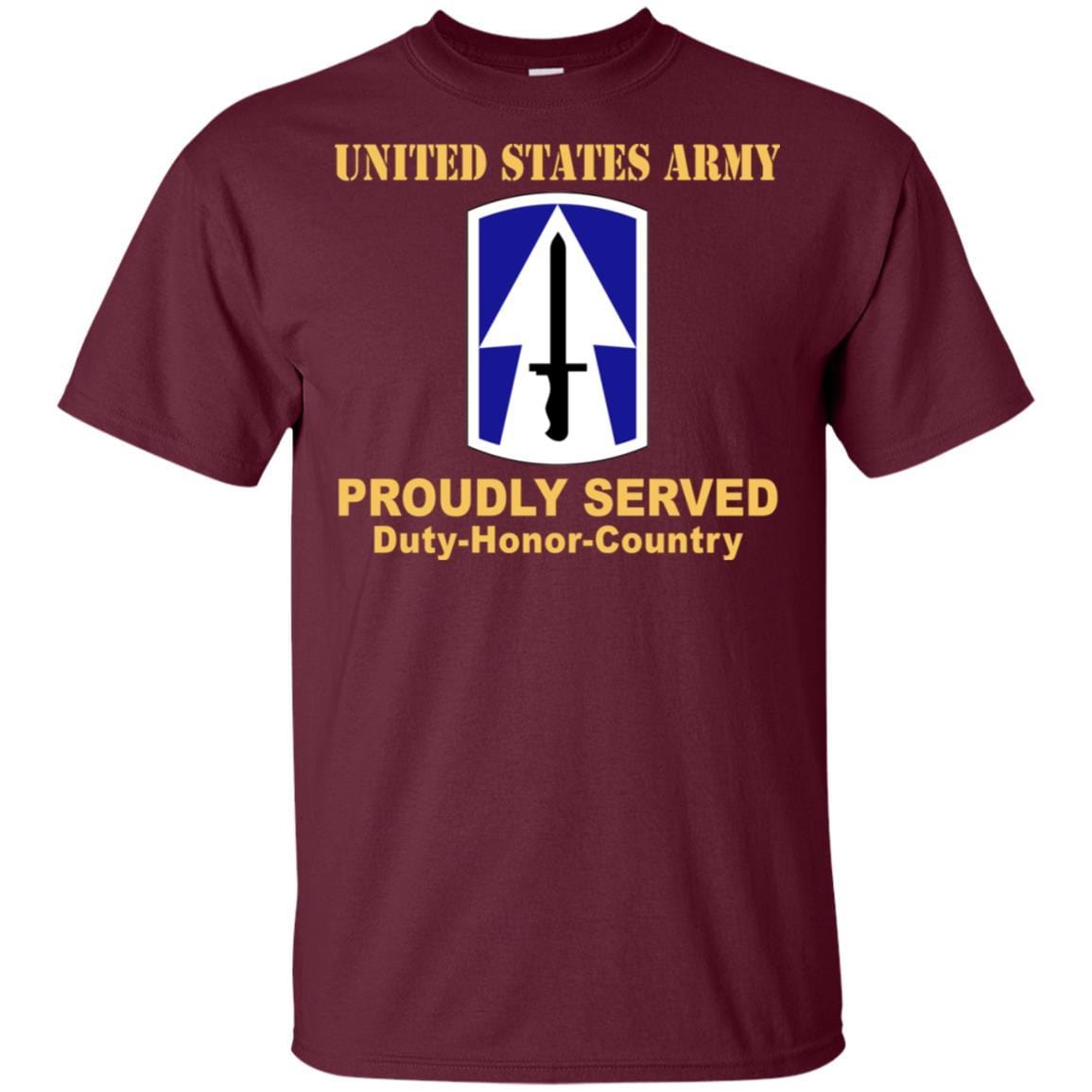 US ARMY 76TH INFANTRY BRIGADE COMBAT TEAM - Proudly Served T-Shirt On Front For Men-TShirt-Army-Veterans Nation