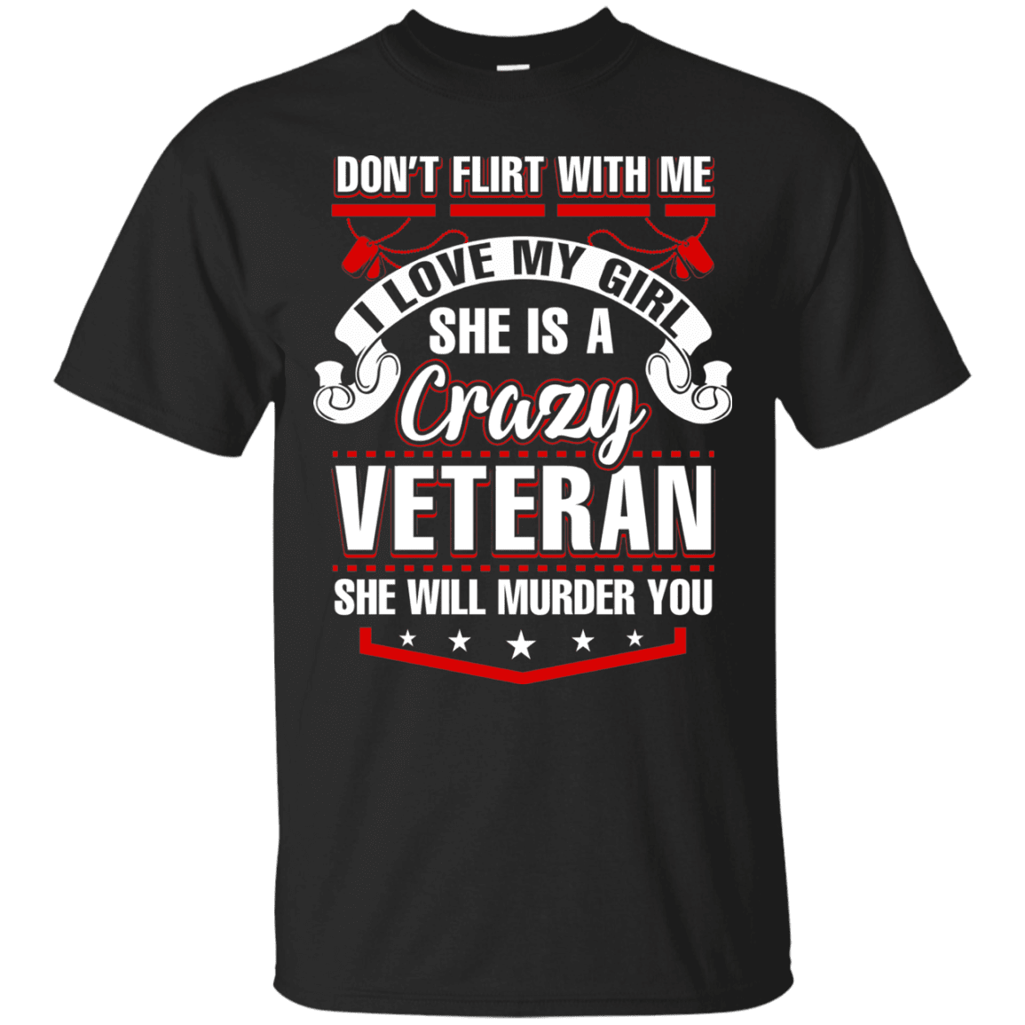 Military T-Shirt "SHE IS A CRAZY VETERAN"-TShirt-General-Veterans Nation