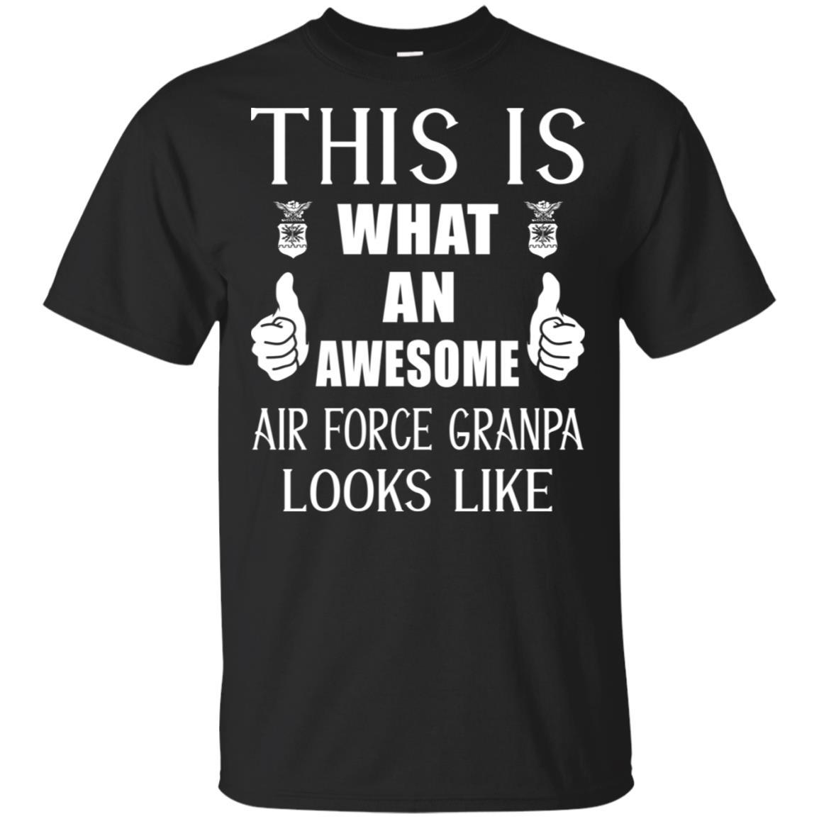 This Is What An Awesome Air Force Grandpa Look Like T-Shirt On Front-TShirt-USAF-Veterans Nation