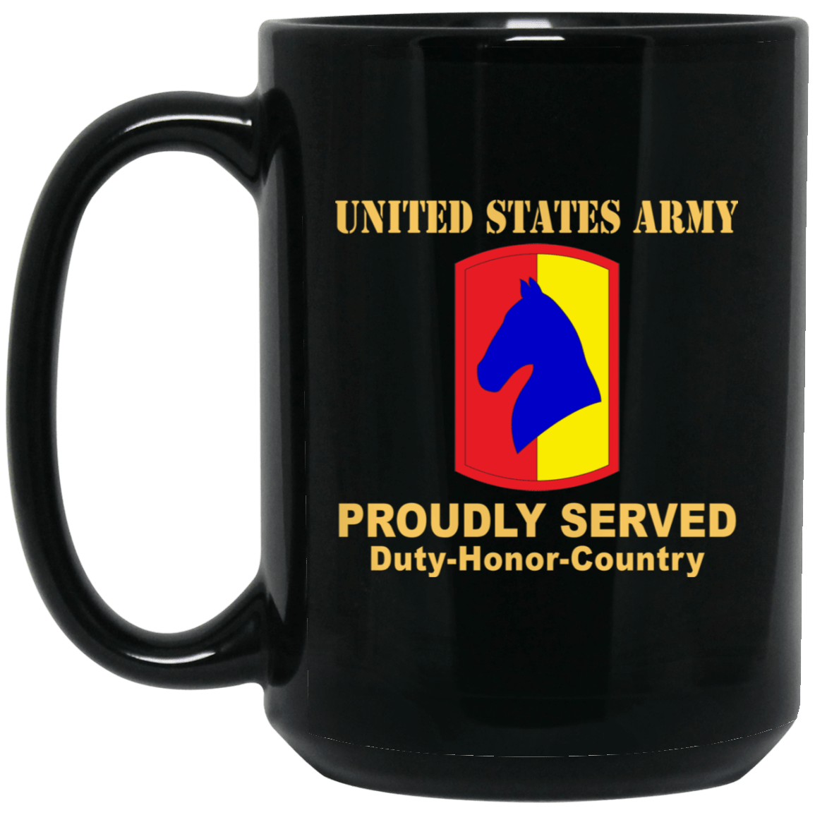 US ARMY 138TH FIRES BRIGADE- 11 oz - 15 oz Black Mug-Mug-Army-CSIB-Veterans Nation