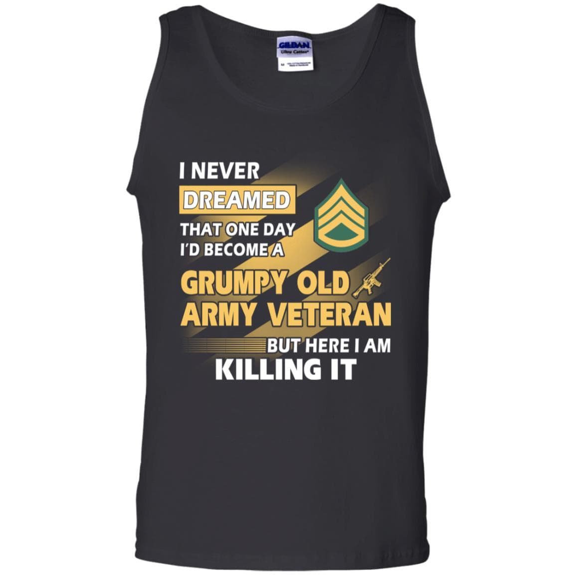 US Army T-Shirt "Grumpy Old Veteran" E-6 Staff Sergeant(SSG) On Front-TShirt-Army-Veterans Nation