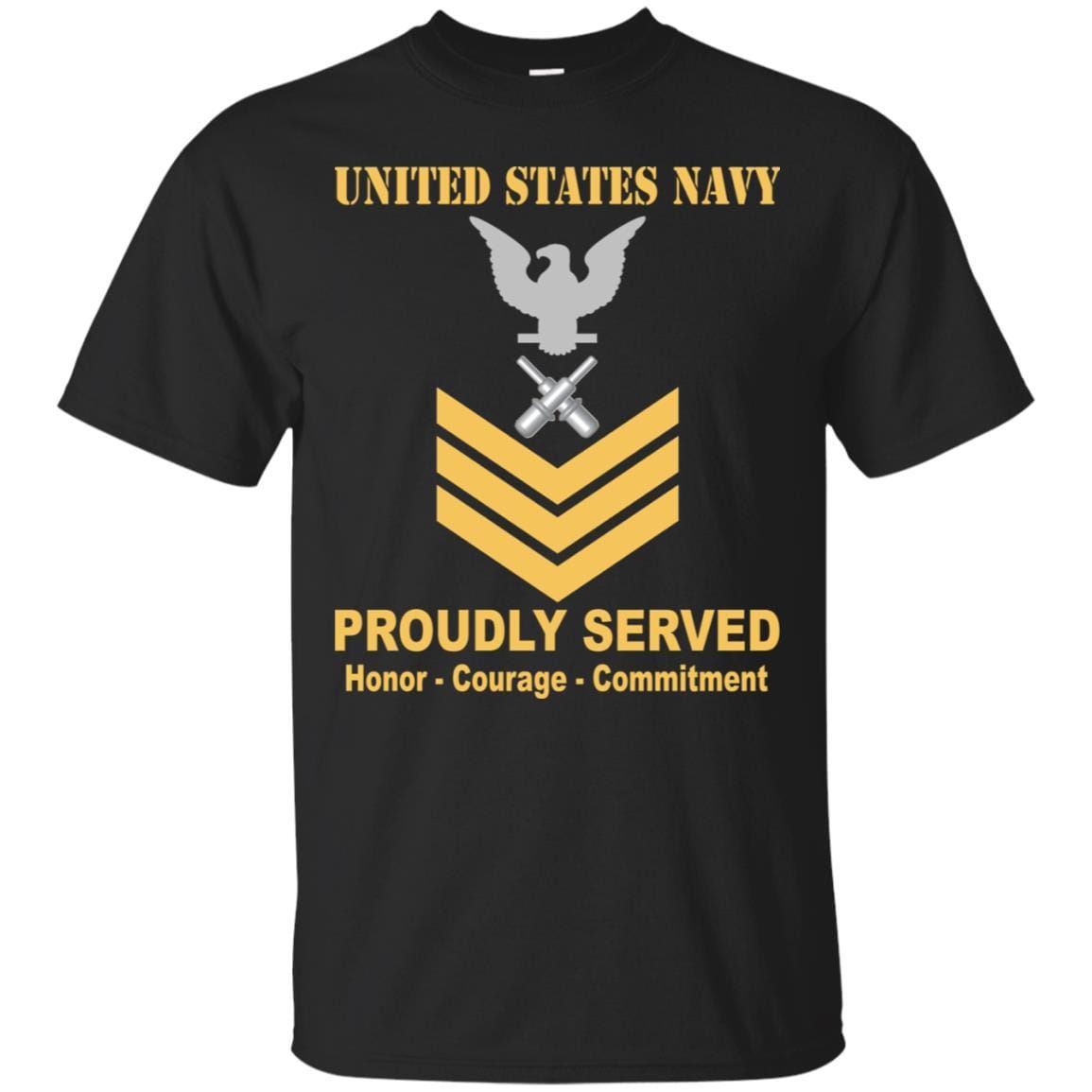 U.S Navy Gunner's mate Navy GM E-6 Rating Badges Proudly Served T-Shirt For Men On Front-TShirt-Navy-Veterans Nation