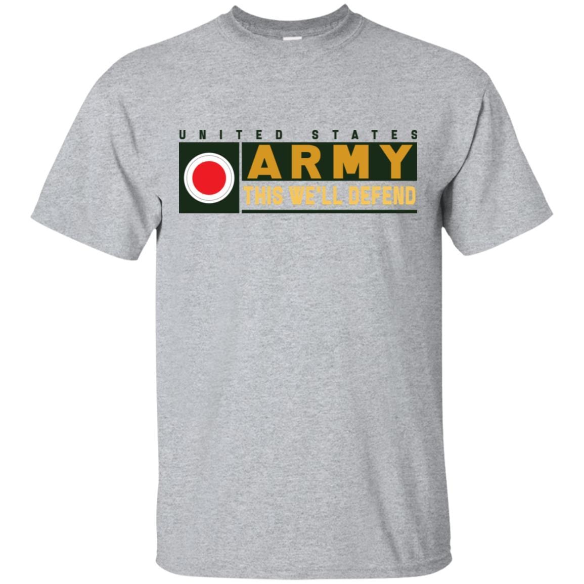US Army 37TH INFANTRY BRIGADE COMBAT TEAM- This We'll Defend T-Shirt On Front For Men-TShirt-Army-Veterans Nation