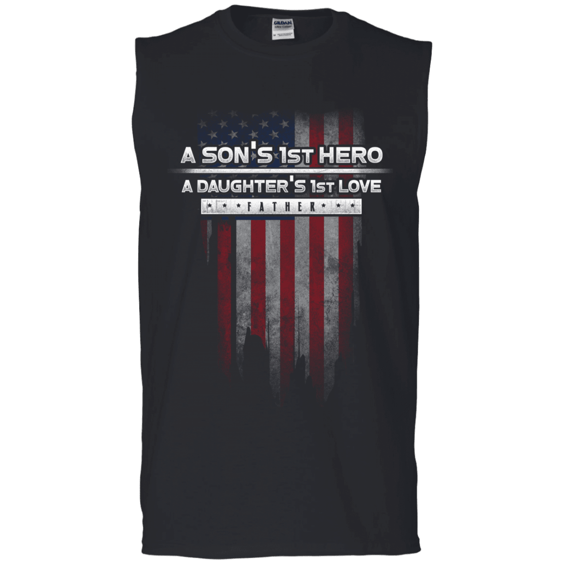 Military T-Shirt "A Son's 1st Hero A Daughter's 1st Love - Father"-TShirt-General-Veterans Nation