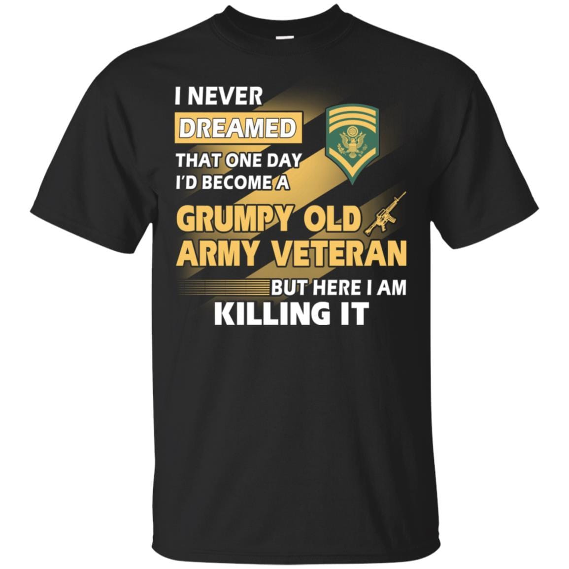 US Army T-Shirt "Grumpy Old Veteran" E-8 SPC(SP8) On Front-TShirt-Army-Veterans Nation