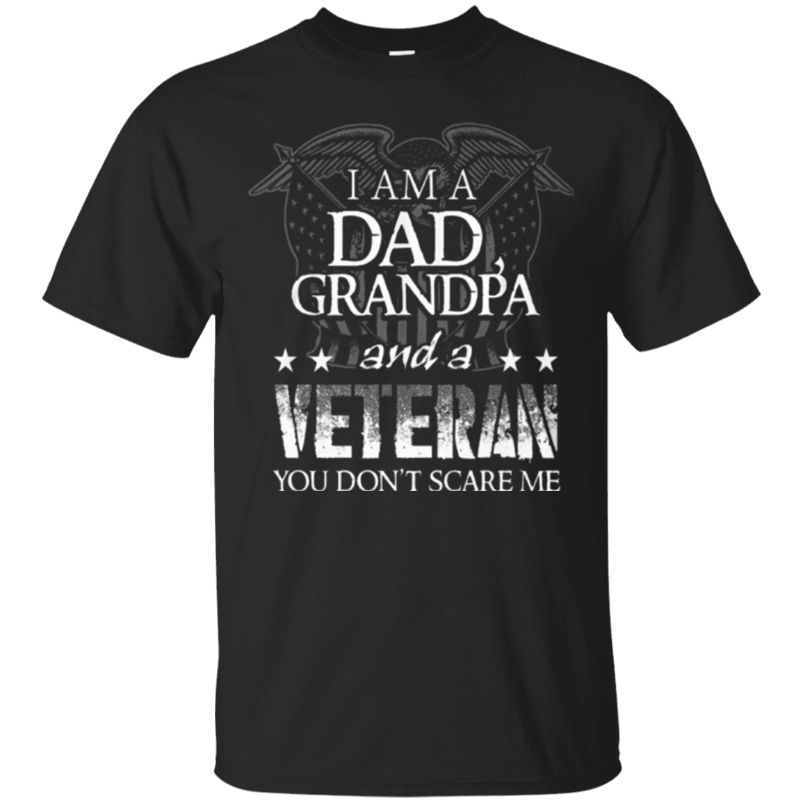 Military T-Shirt "I am Dad Grandpa And A Veteran"-TShirt-General-Veterans Nation