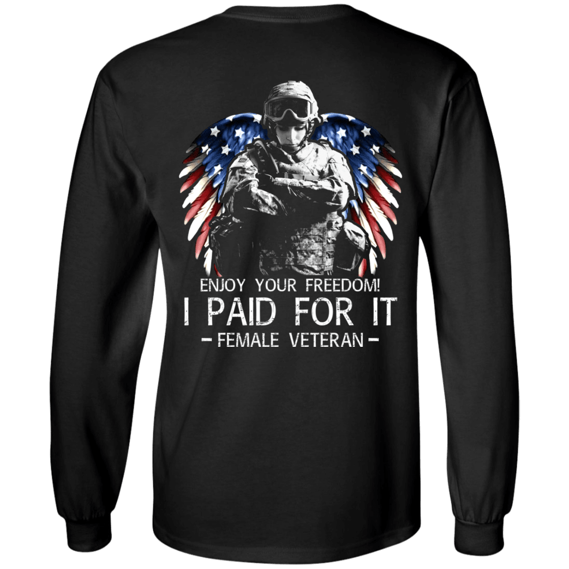 Military T-Shirt "Female Veteran - Enjoy your freedom I paid for it Women Back"-TShirt-General-Veterans Nation