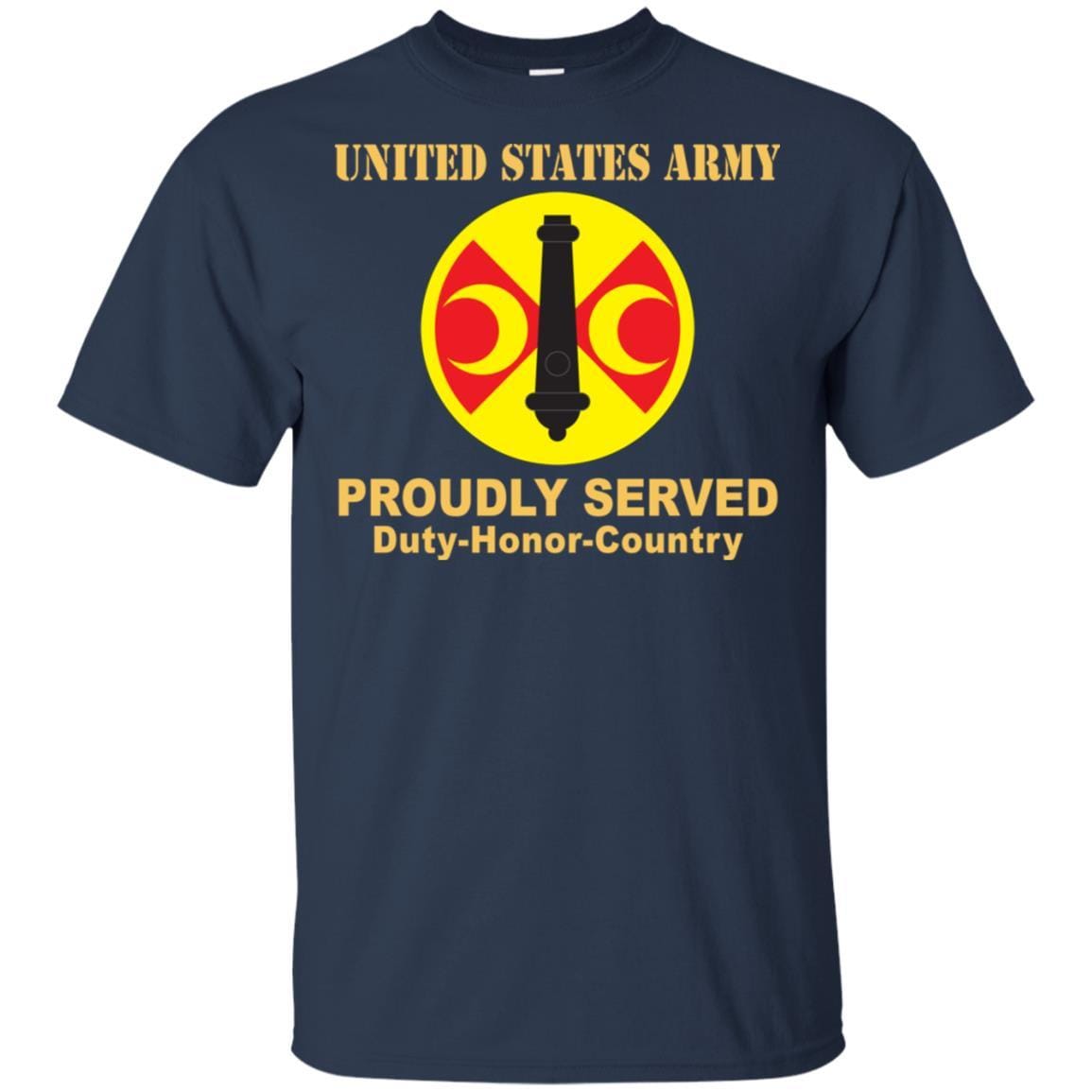 US ARMY 210TH FIRES BRIGADE- Proudly Served T-Shirt On Front For Men-TShirt-Army-Veterans Nation