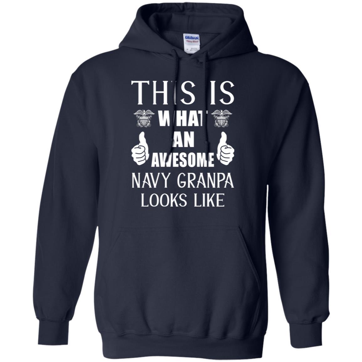 This Is What An Awesome Navy Grandpa Look Like T-Shirt On Front-TShirt-Navy-Veterans Nation