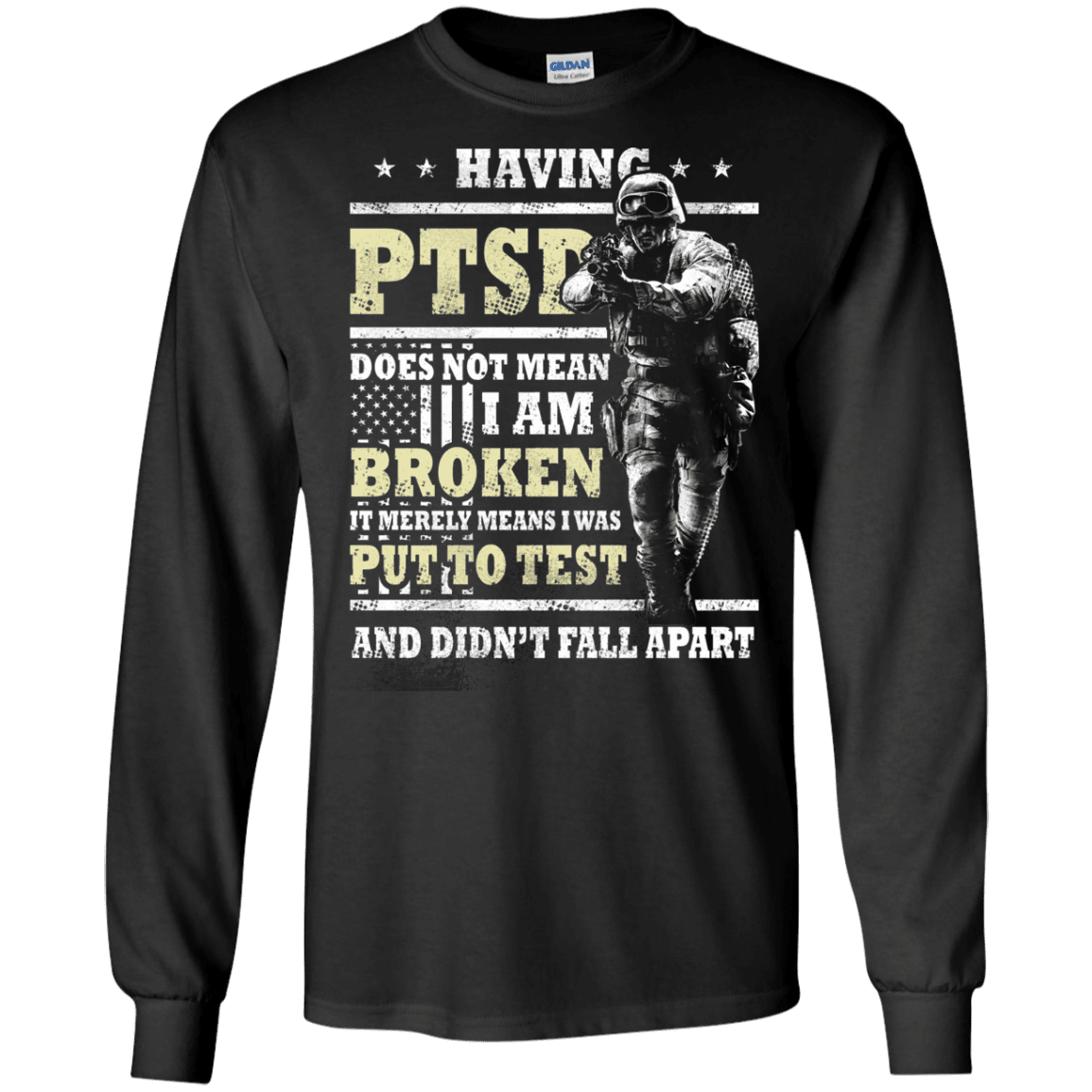 Military T-Shirt "Having PTSD Doen't Mean Broken" Front-TShirt-General-Veterans Nation