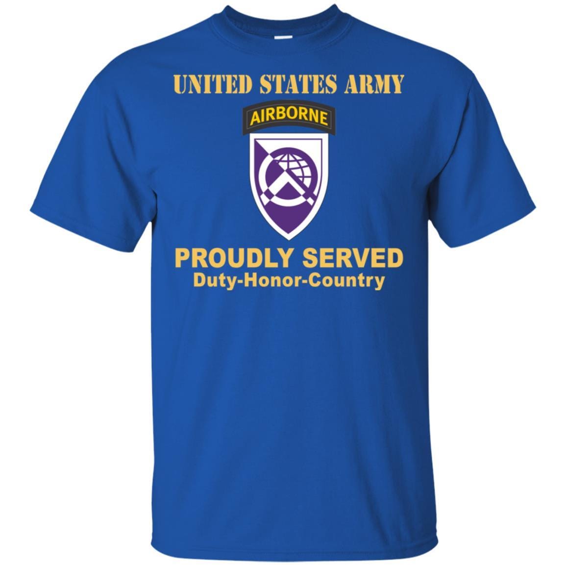 US ARMY 360TH CIVIL AFFAIRS BRIGADE- Proudly Served T-Shirt On Front For Men-TShirt-Army-Veterans Nation