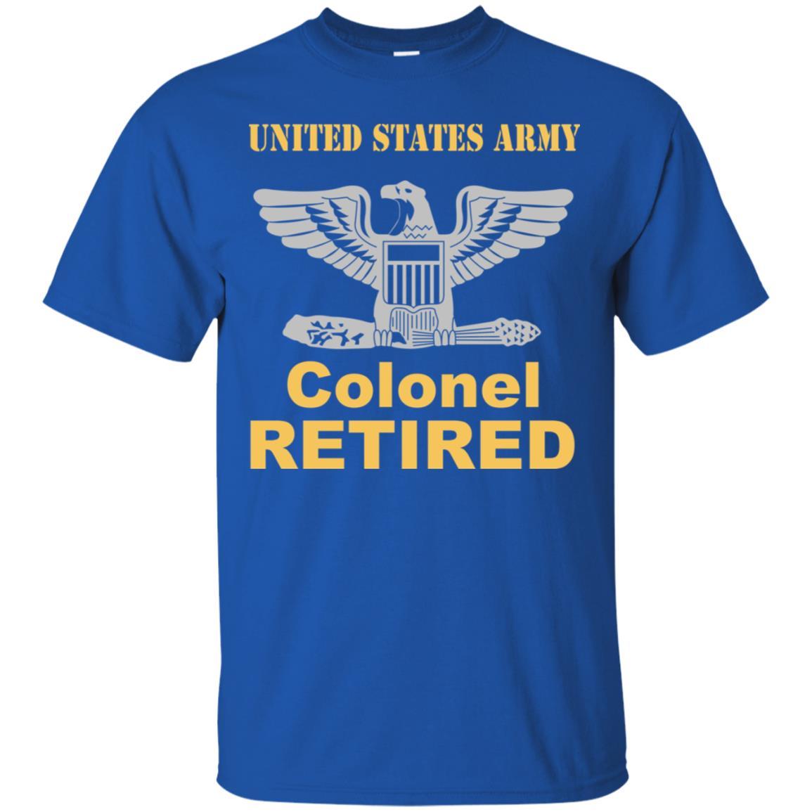 US Army O-6 Colonel O6 COL Field Officer Retired Men T Shirt On Front-TShirt-Army-Veterans Nation