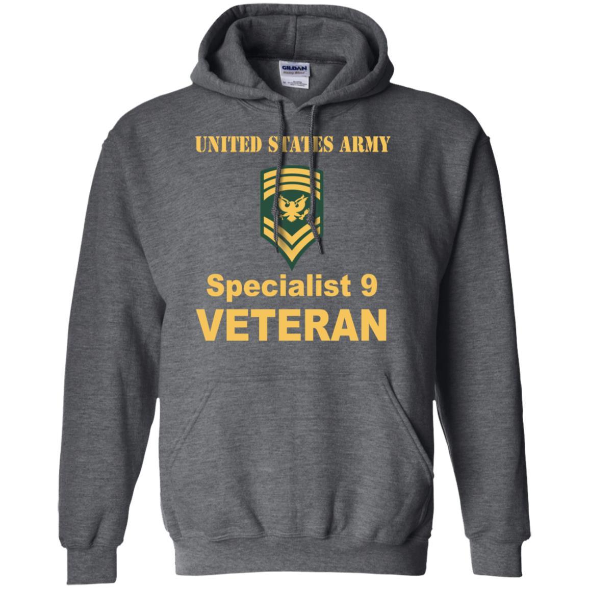 US Army E-9 SPC E9 Specialist Specialist 9 Veteran Men T Shirt On Front-TShirt-Army-Veterans Nation
