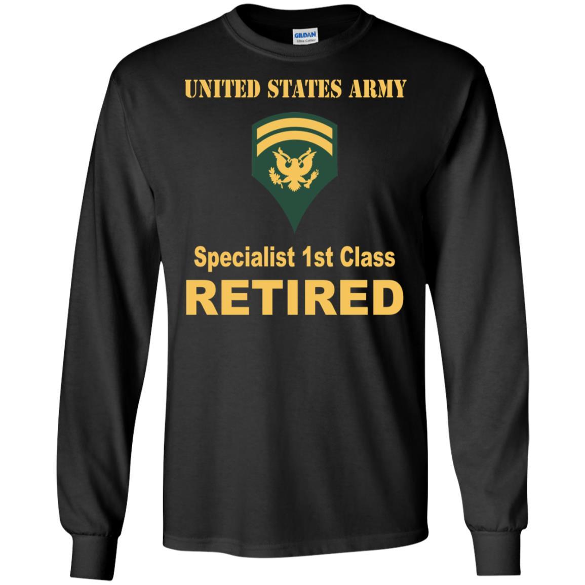 US Army E-6 SPC E6 Specialist Specialist 1st Class Reired Men T Shirt On Front-TShirt-Army-Veterans Nation