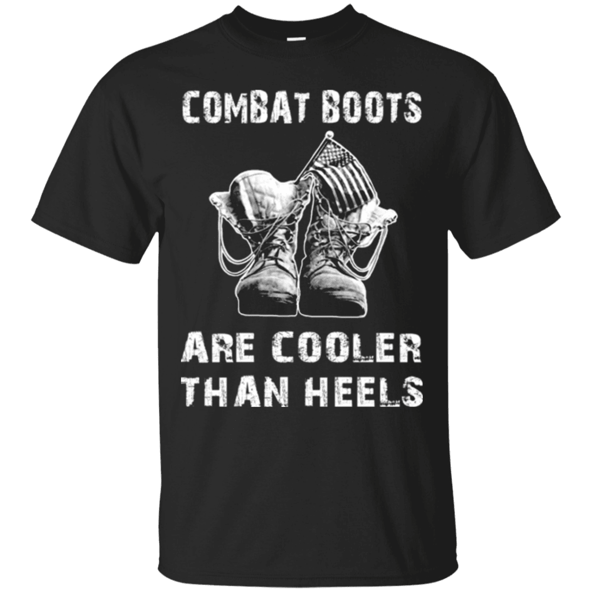 Military T-Shirt "Veteran - Combat Boots Are Cooler Than Heels"-TShirt-General-Veterans Nation