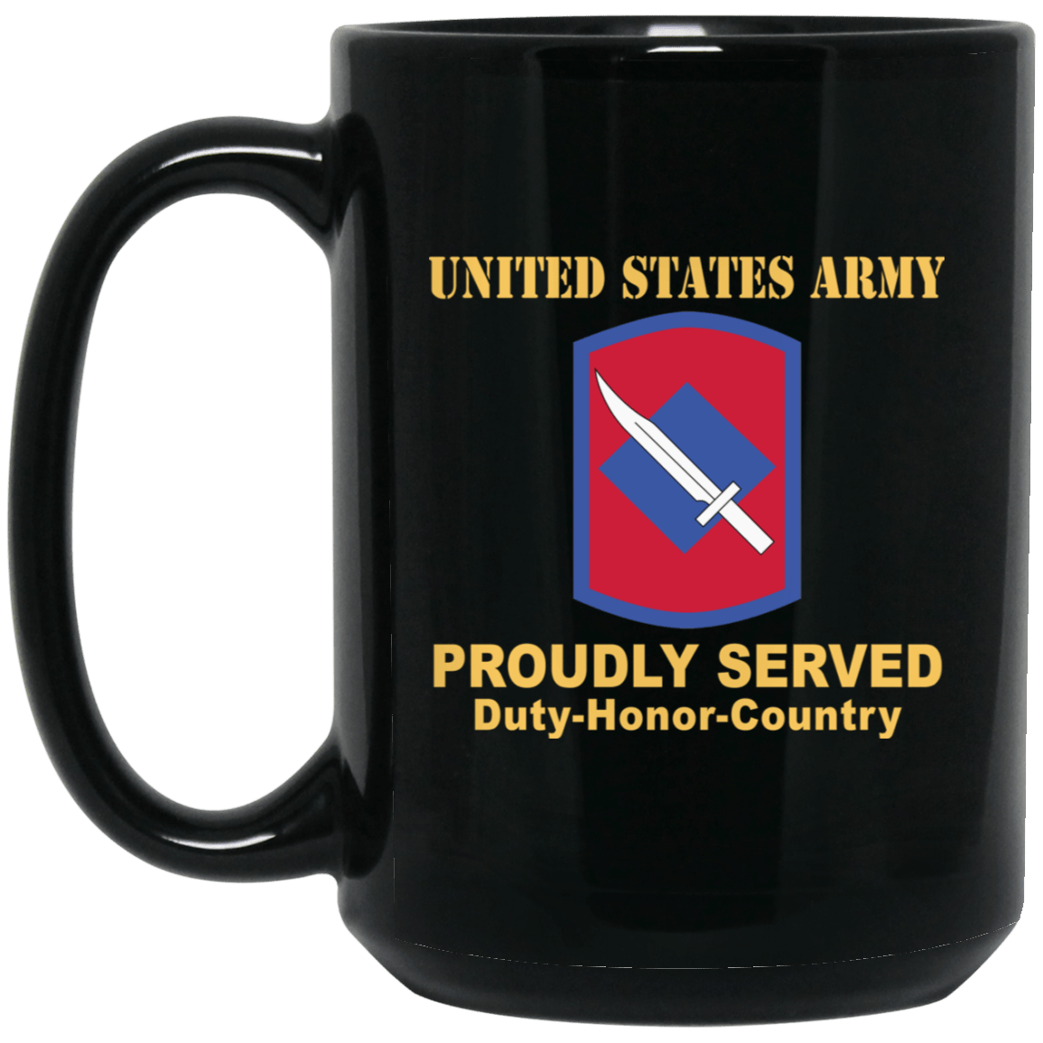 US ARMY 39TH INFANTRY BRIGADE- 11 oz - 15 oz Black Mug-Mug-Army-CSIB-Veterans Nation