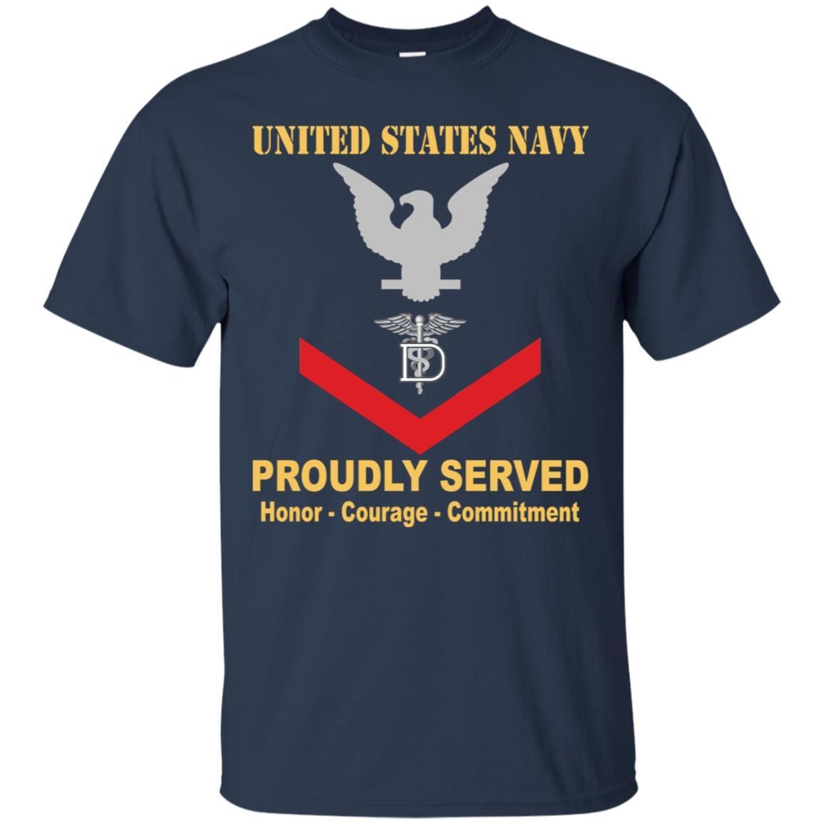 Navy Dental Technician Navy DT E-4 Rating Badges Proudly Served T-Shirt For Men On Front-TShirt-Navy-Veterans Nation