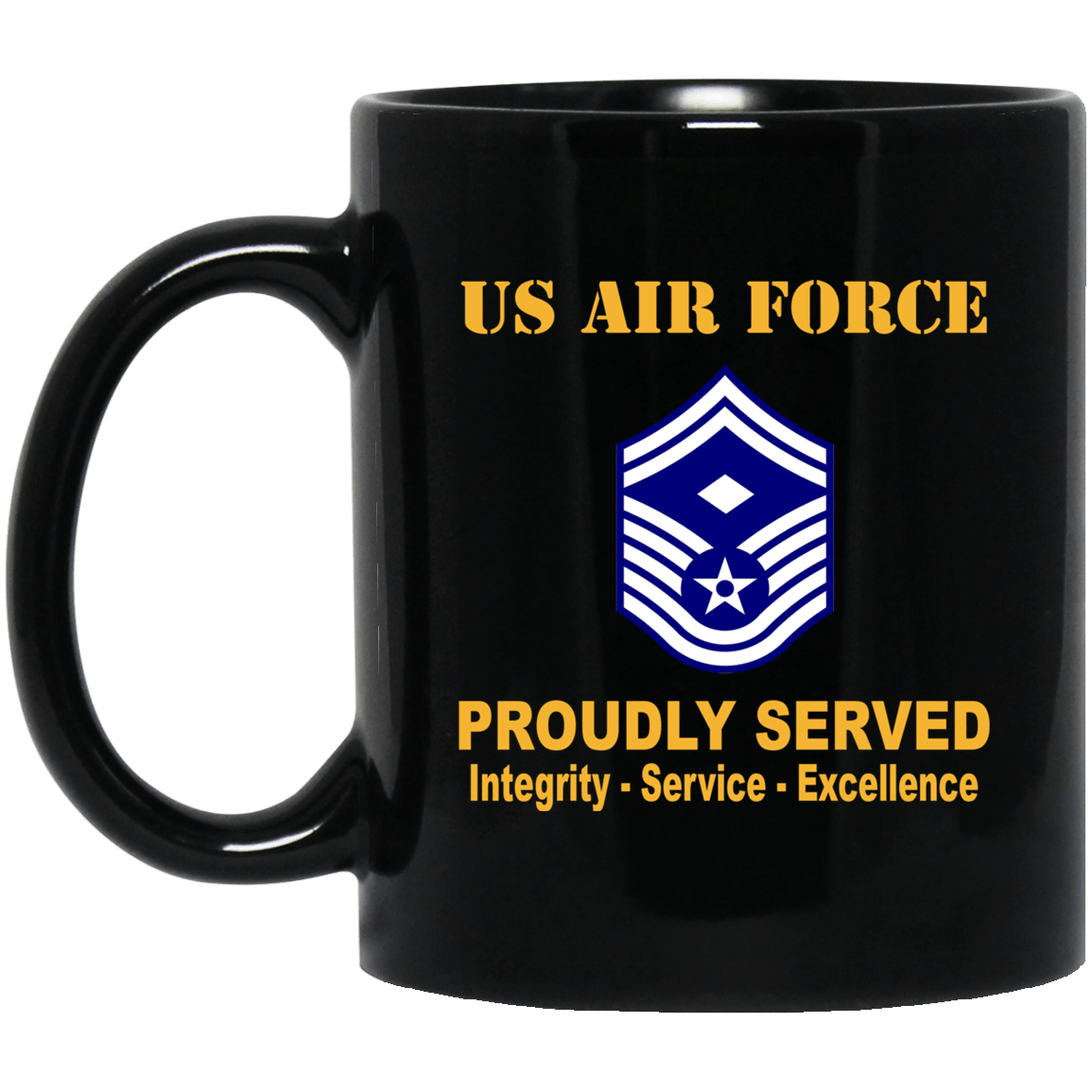 US Air Force E-8 First sergeant E-8 Rank Proudly Served Black Mug 11 oz - 15 oz-Mug-USAF-Ranks-Veterans Nation