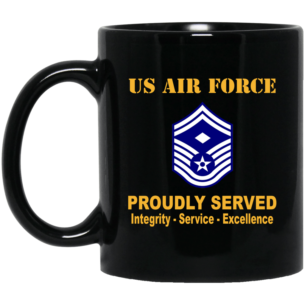 US Air Force E-8 First sergeant E-8 Rank Proudly Served Black Mug 11 oz - 15 oz-Mug-USAF-Ranks-Veterans Nation