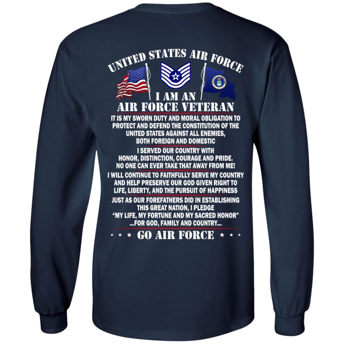 US Air Force E-6 Technical Sergeant TSgt E6 Noncommissioned Officer Ranks AF Rank - Go Air Force T-Shirt On Back-TShirt-USAF-Veterans Nation
