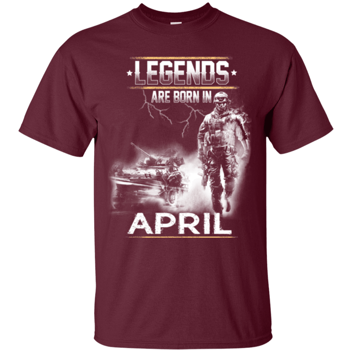 Military T-Shirt "LEGENDS ARE BORN IN APRIL"-TShirt-General-Veterans Nation