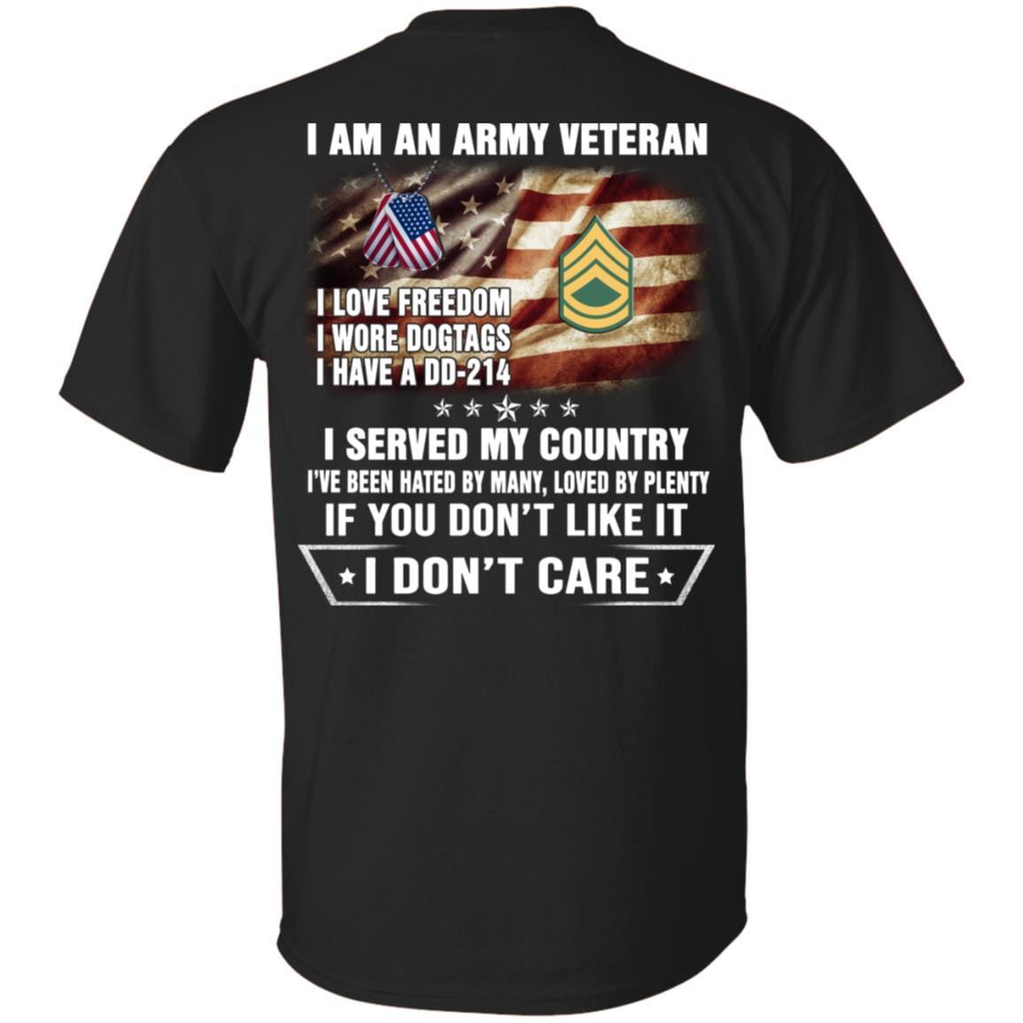 T-Shirt "I Am An Army Veteran" E-7 Sergeant First Class(SFC)Rank On Back-TShirt-Army-Veterans Nation