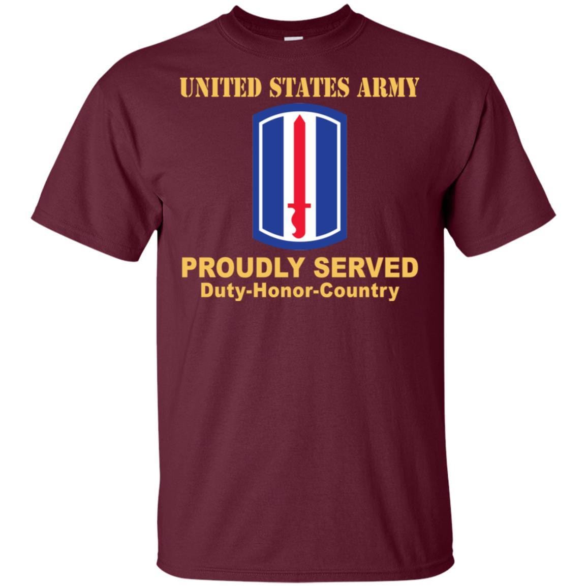 US ARMY 193RD INFANTRY BRIGADE- Proudly Served T-Shirt On Front For Men-TShirt-Army-Veterans Nation