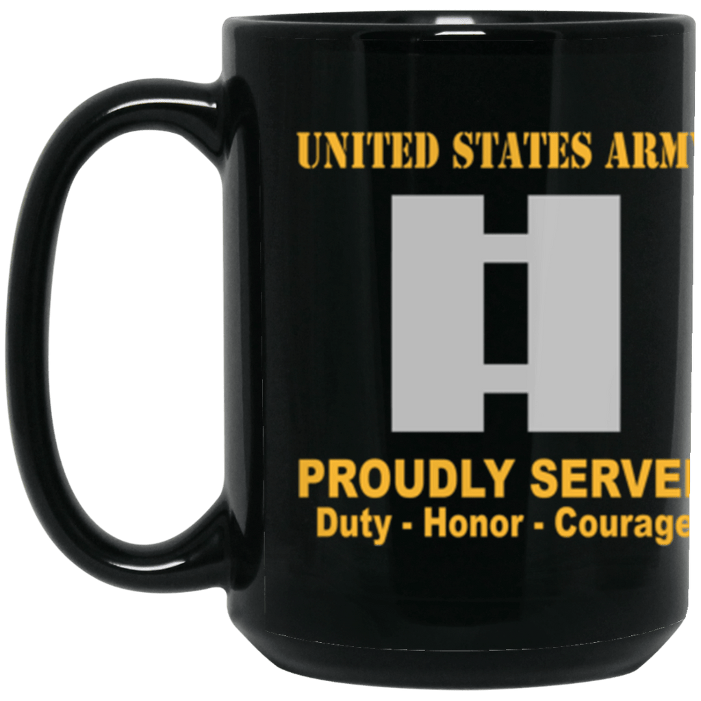 US Army O-3 Captain O3 CPT Commissioned Officer Ranks Proudly Served Core Values 15 oz. Black Mug-Drinkware-Veterans Nation