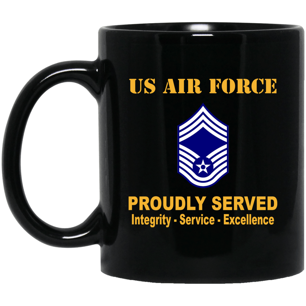 US Air Force E-9 Chief Master Sergeant CMSgt E9 Noncommissioned Officer AF Ranks Proudly Served Black Mug 11 oz - 15 oz-Mug-USAF-Ranks-Veterans Nation