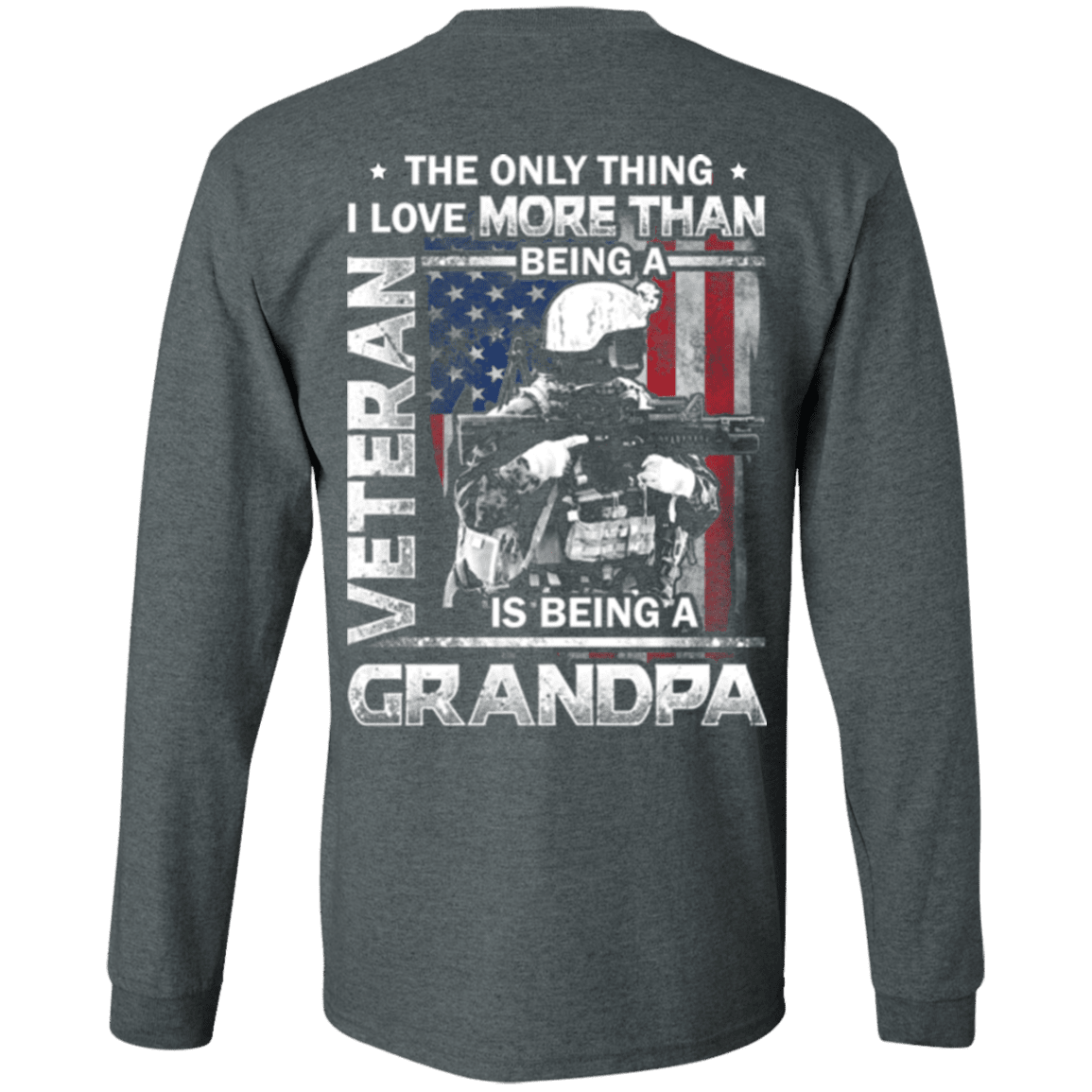 Military T-Shirt "I love Being A Grandpa Veteran" - Men Back-TShirt-General-Veterans Nation