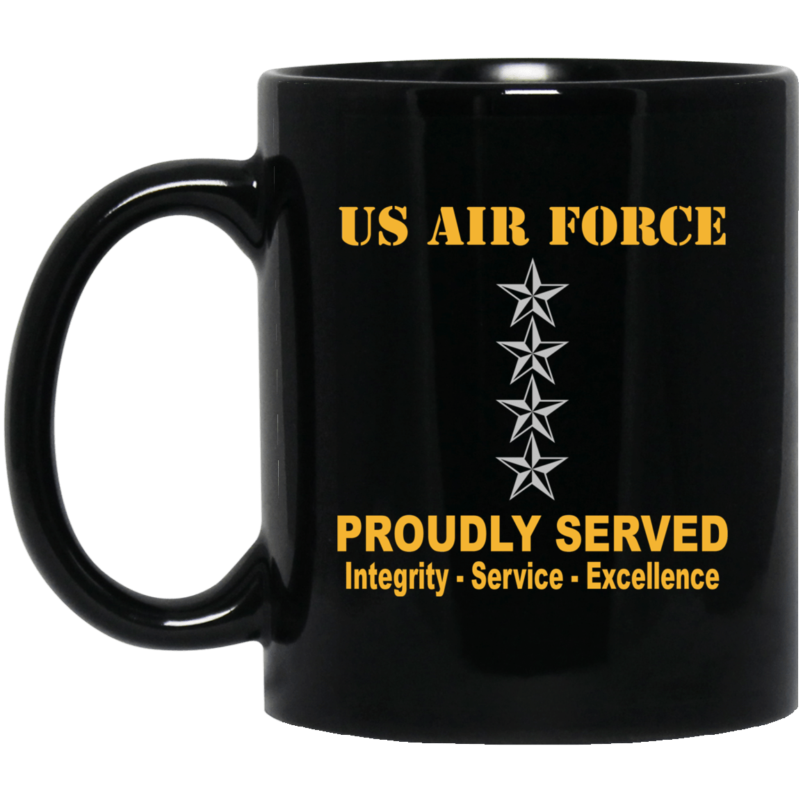 US Air Force O-10 General Gen O10 General Officer Ranks Proudly Served Black Mug 11 oz - 15 oz-Mug-USAF-Ranks-Veterans Nation