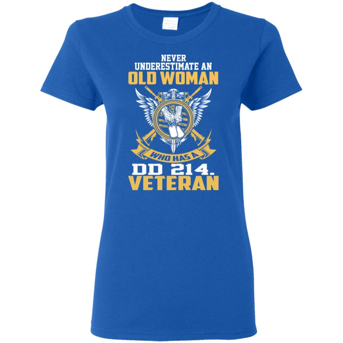 Military T-Shirt "Old Woman Veteran With DD214 G500L Gildan Ladies' 5.3 oz."-TShirt-General-Veterans Nation