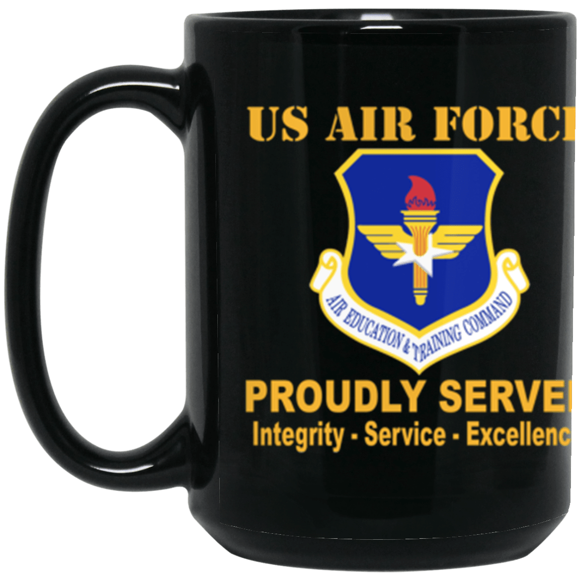 US Air Force Air Education and Training Command Proudly Served Core Values 15 oz. Black Mug-Drinkware-Veterans Nation