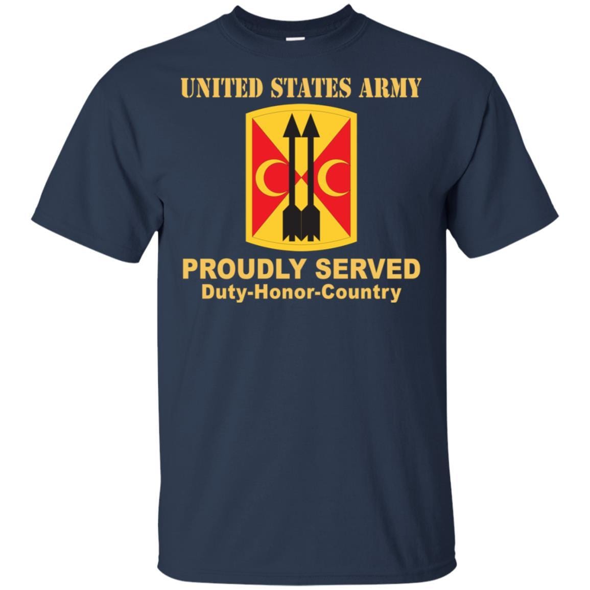 US ARMY 212 FIRES BRIGADE- Proudly Served T-Shirt On Front For Men-TShirt-Army-Veterans Nation